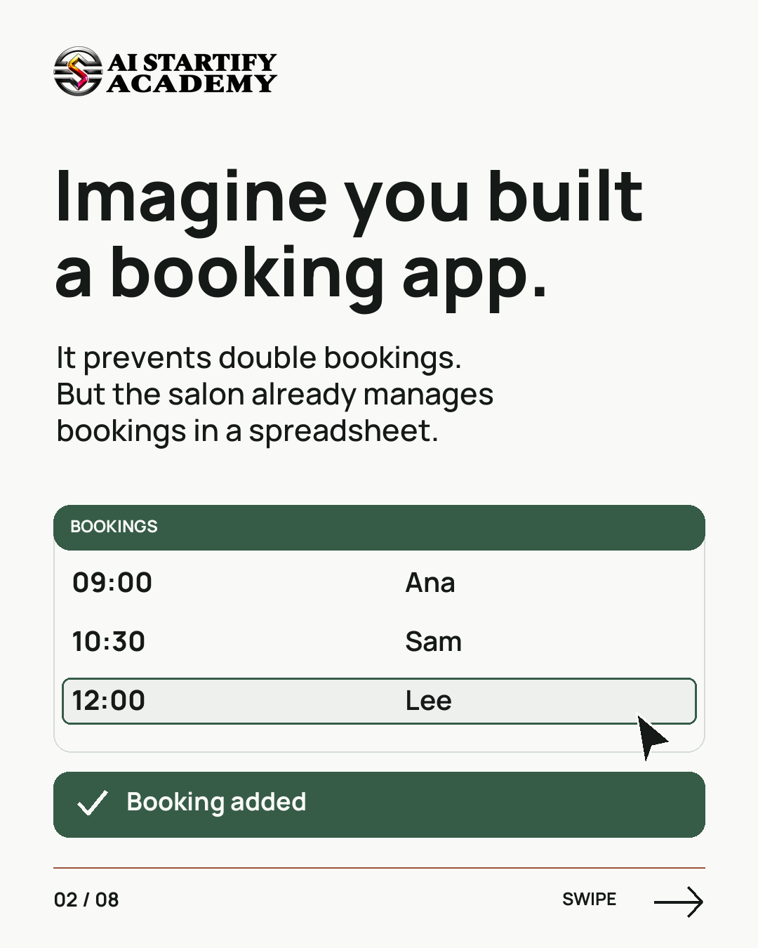 A spreadsheet, the effort of switching tools and a double booking illustrate why a new app needs to solve a concrete problem. — slide 2