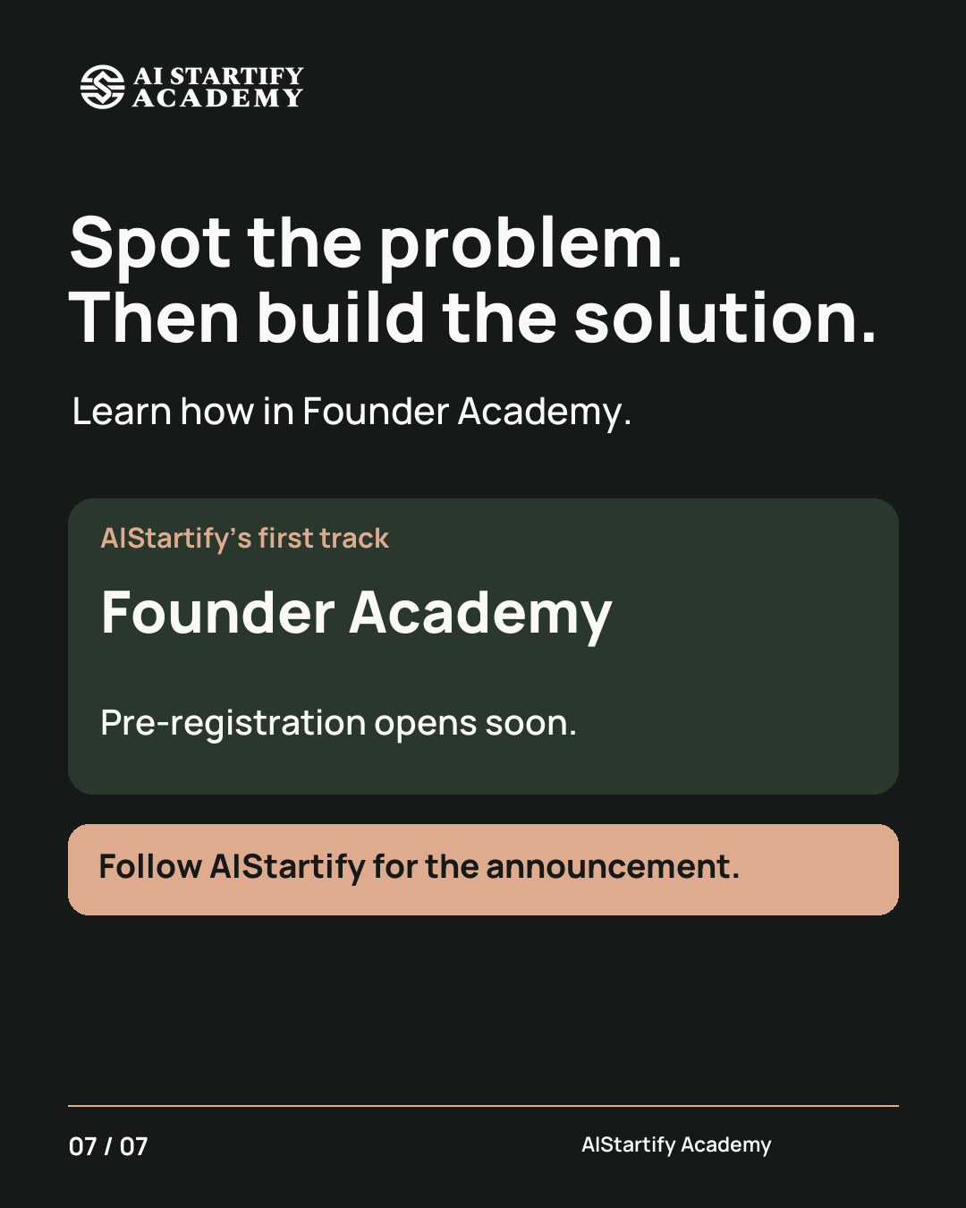 Seven illustrated slides connect Airbnb’s early host visits and better listing photos to a founder lesson: understand customer hesitation before adding features. Ends with Founder Academy pre-registration coming soon. — slide 7